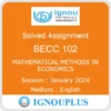 BECC-102 (English) | July 2023- January 2024 | IGNOU Solved Assignment Guide | N