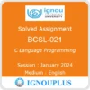 BCSL-021 (English) | July 2023 January 2024 | IGNOU Solved Assignment Guide | N