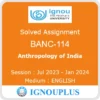 BANC-114 (English) | Jul 2023 - Jan 2024 | Ignou Assignment Guide